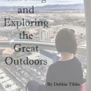 Shooting and Exploring the Great Outdoors